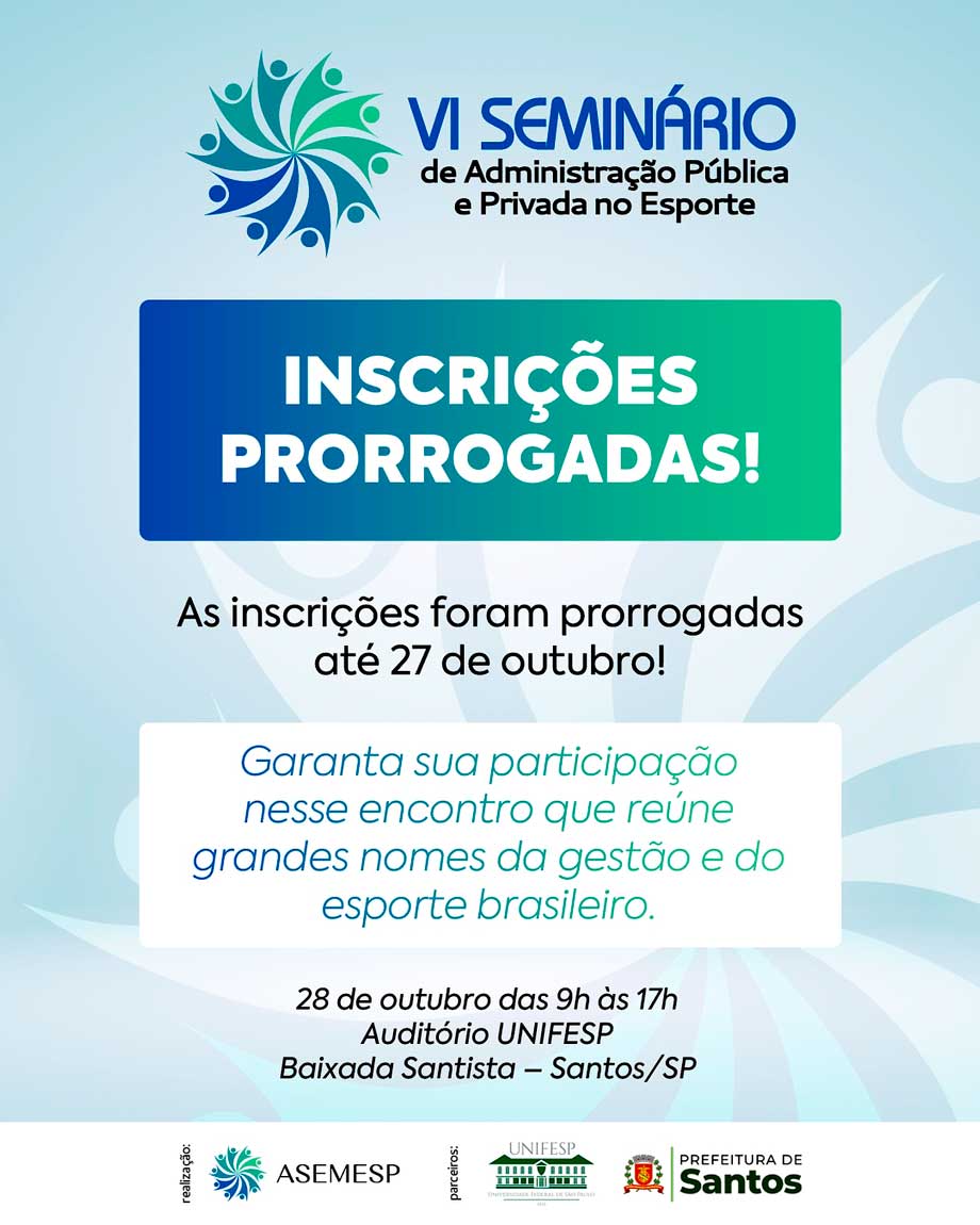 Inscrições prorrogadas para o VI Simpósio de Administração Pública e Privada no Esporte da Asemesp